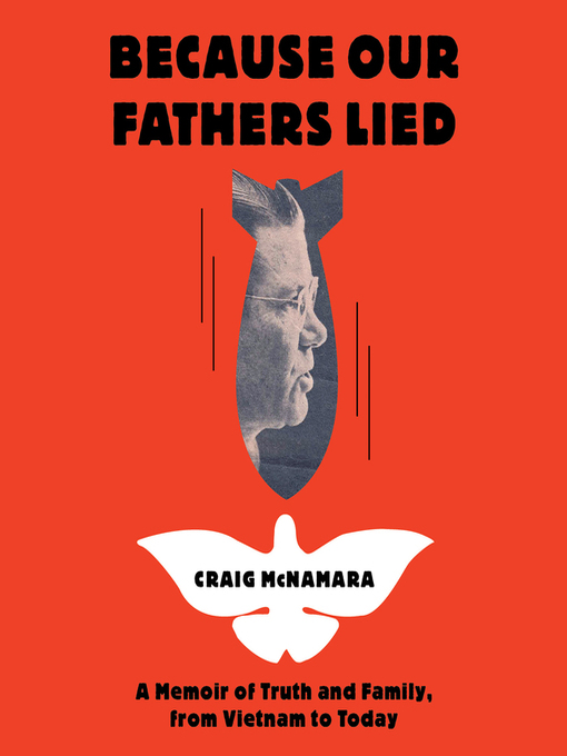 Title details for Because Our Fathers Lied by Craig McNamara - Wait list